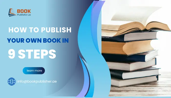 How to Publish Your Own Book in 9 Steps