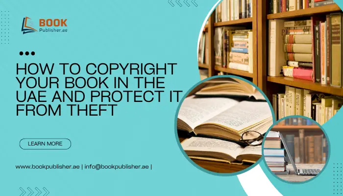 How to Copyright Your Book in the UAE and Protect It from Theft